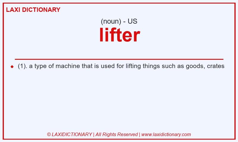 Definition lifter in American English