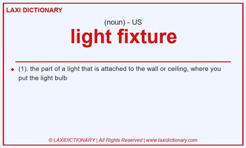 Definition light fixture in American English