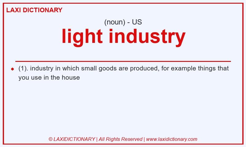 Definition light industry in American English