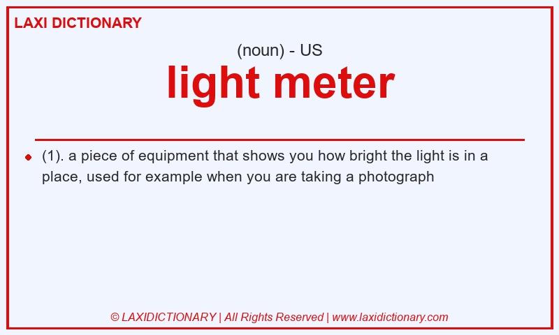 Definition light meter in American English