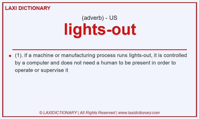 Definition lights-out in American English