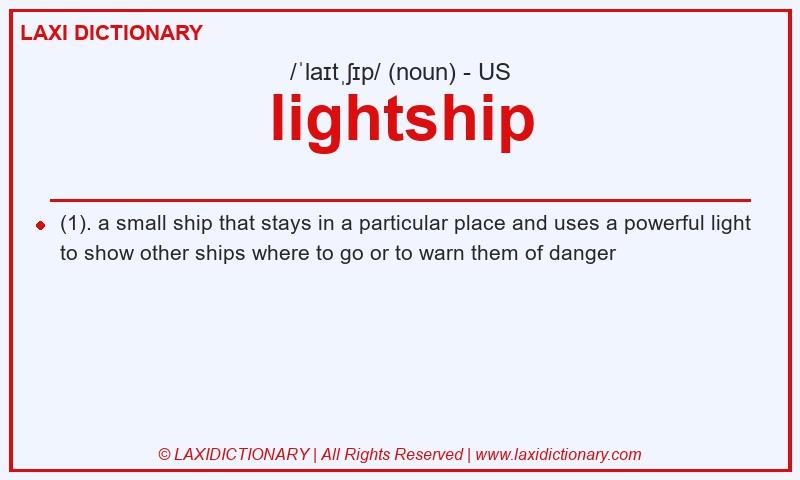 Definition lightship in American English