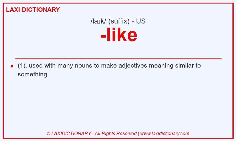 Definition -like in American English