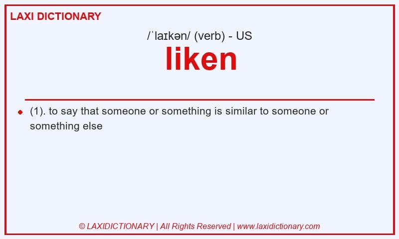 Definition liken in American English