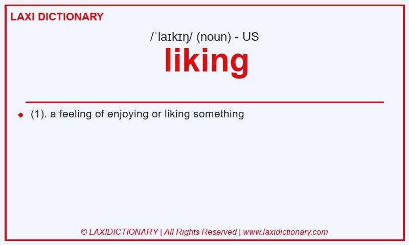 Definition liking in American English