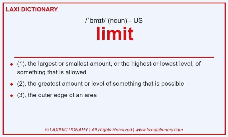 Definition limit in American English