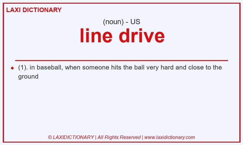 Definition line drive in American English