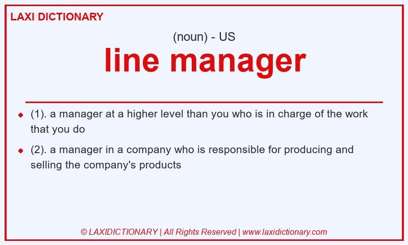 Definition line manager in American English
