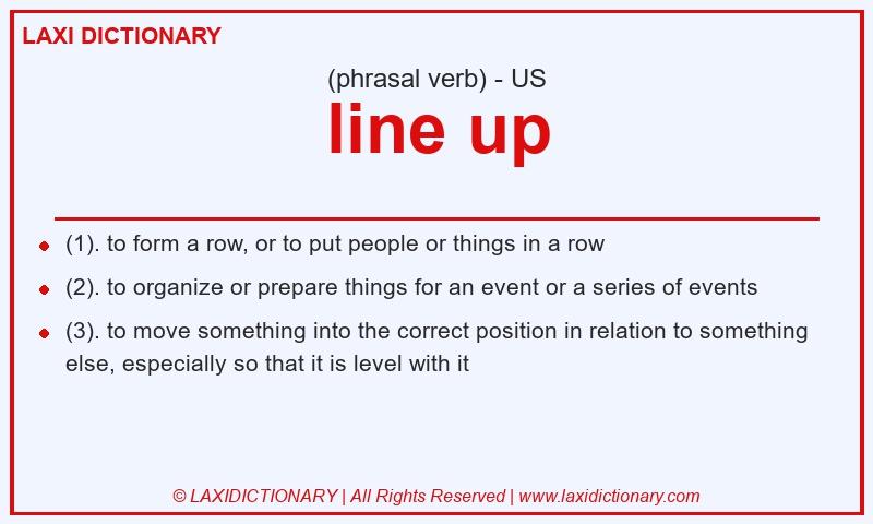 Definition line up in American English