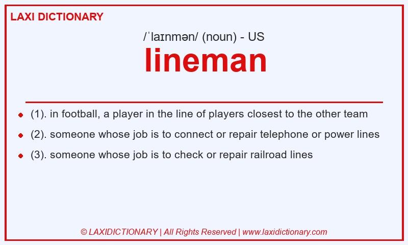 Definition lineman in American English