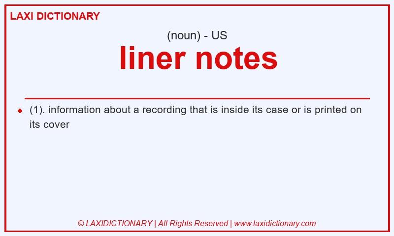 Definition liner notes in American English