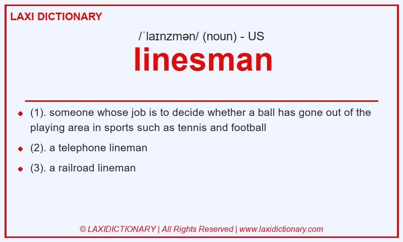 Definition linesman in American English
