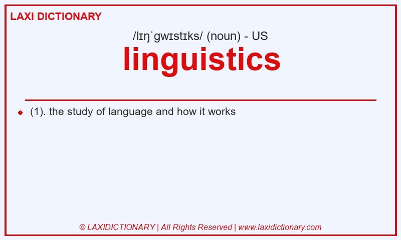 Definition linguistics in American English