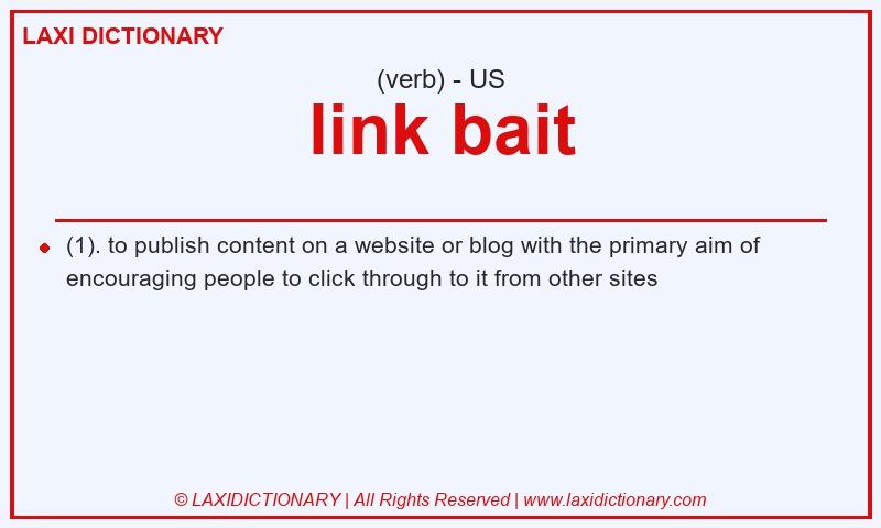 Definition link bait in American English