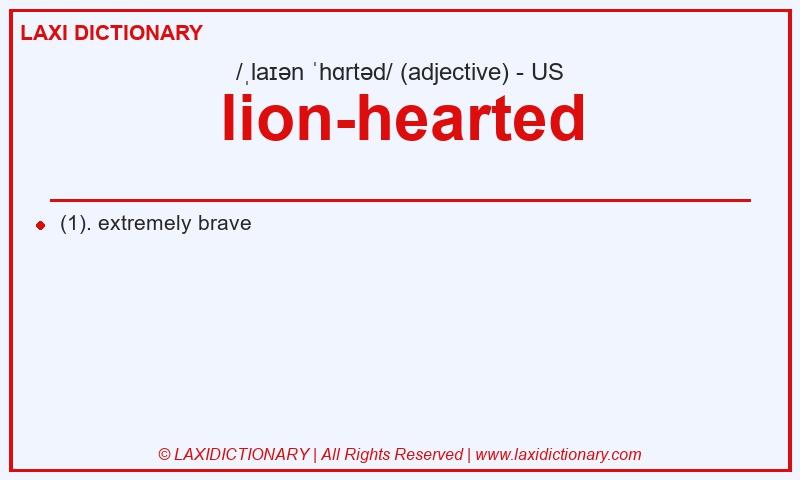 Definition lion-hearted in American English