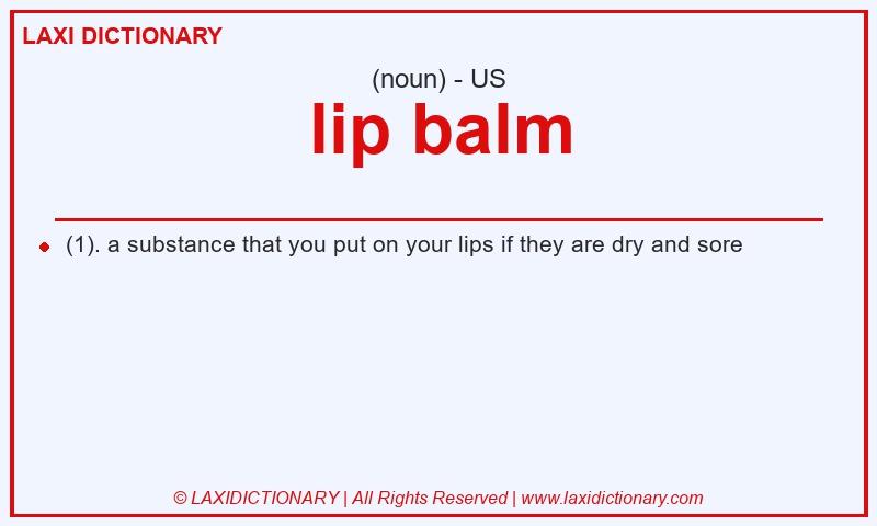 Definition lip balm in American English