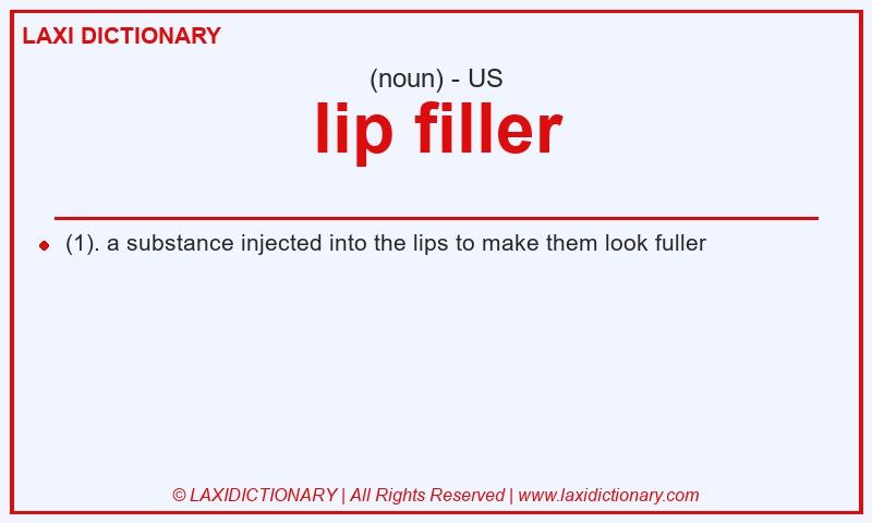 Definition lip filler in American English