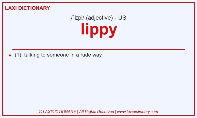 Definition lippy in American English