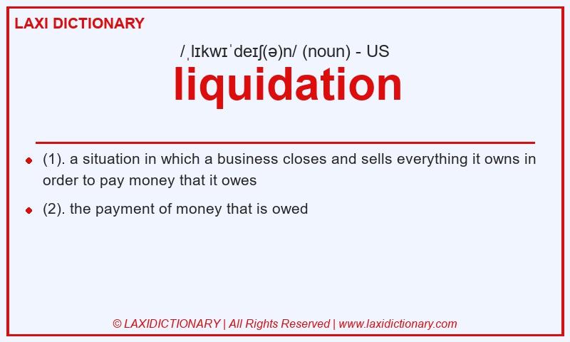 Definition liquidation in American English
