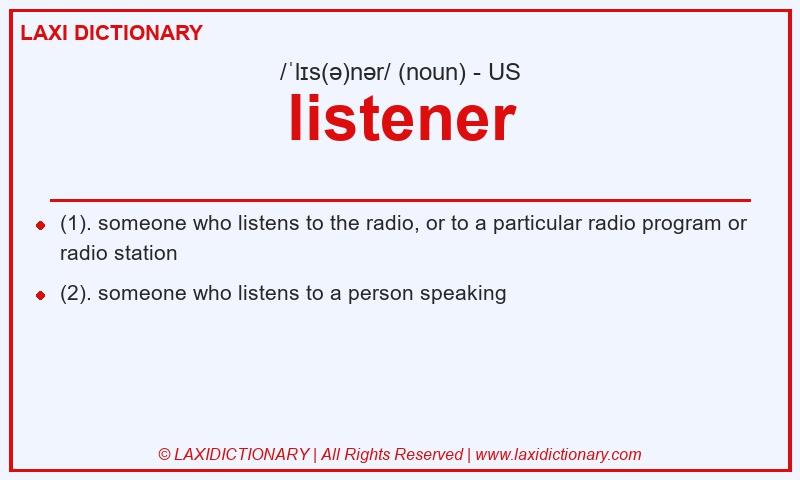 Definition listener in American English