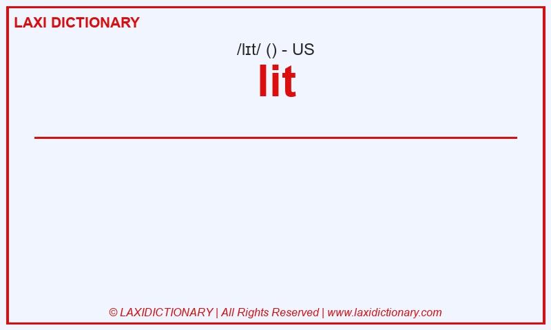 Definition lit in American English