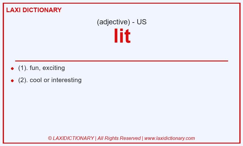 Definition lit in American English