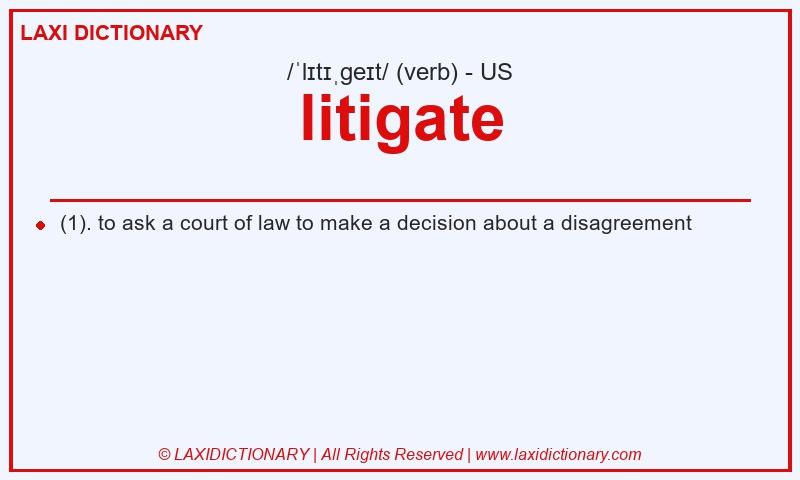 Definition litigate in American English