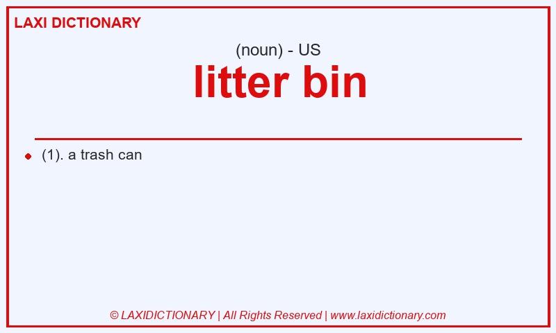 Definition litter bin in American English