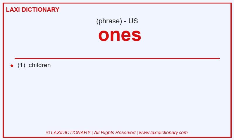 Definition ones in American English