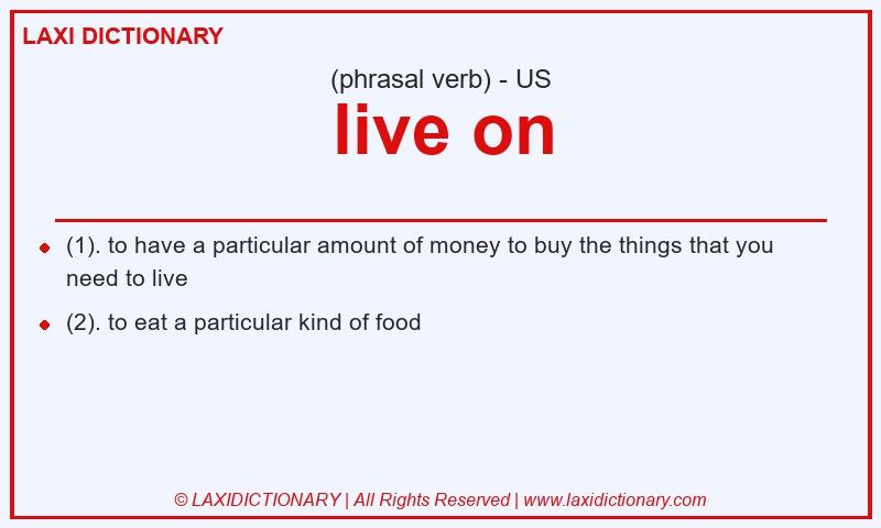 Definition live on in American English