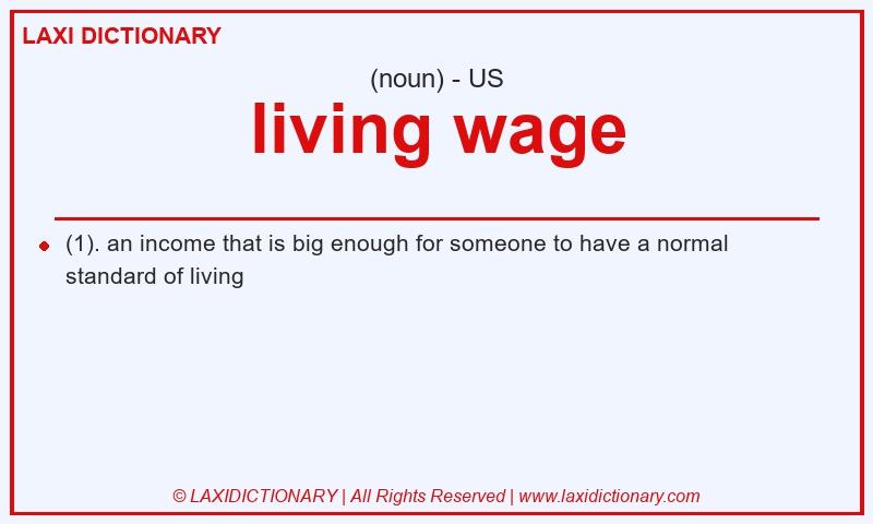 Definition living wage in American English