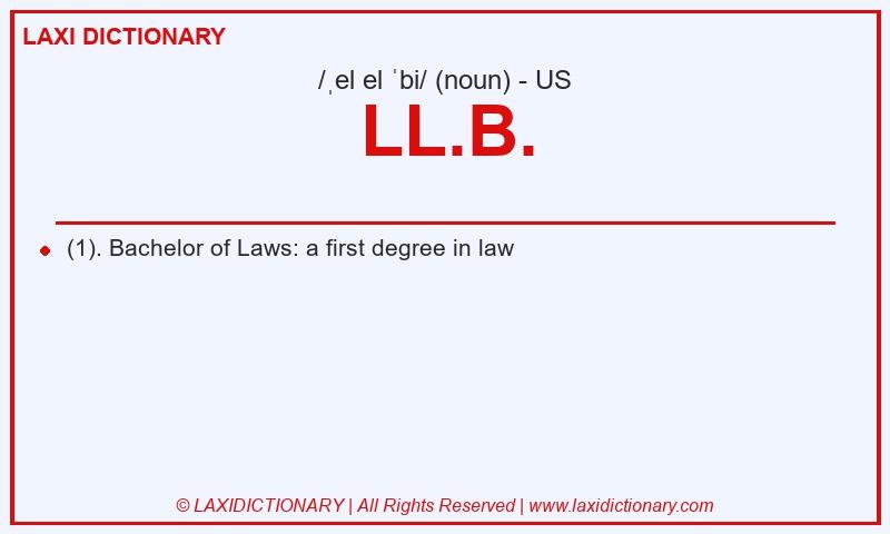 Definition LL.B. in American English
