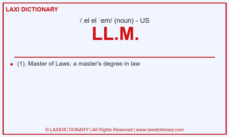 Definition LL.M. in American English