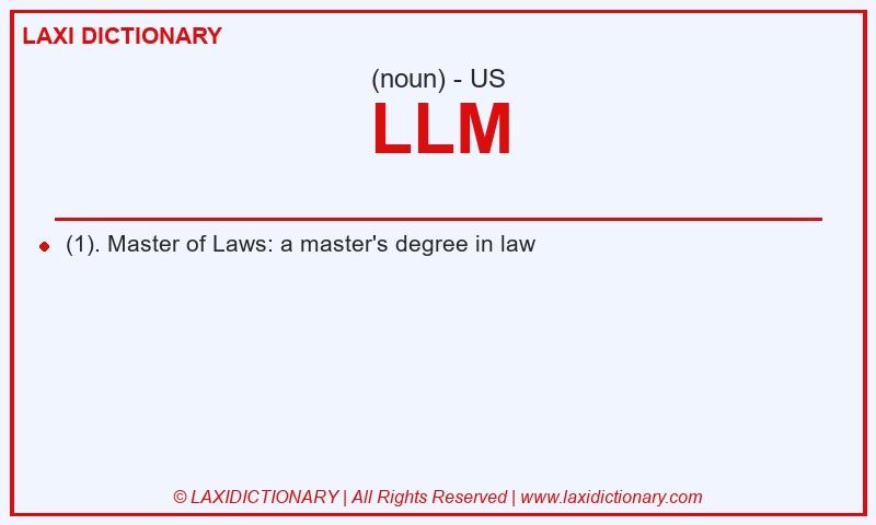Definition LLM in American English