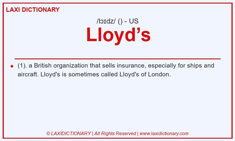 Definition Lloyd’s in American English