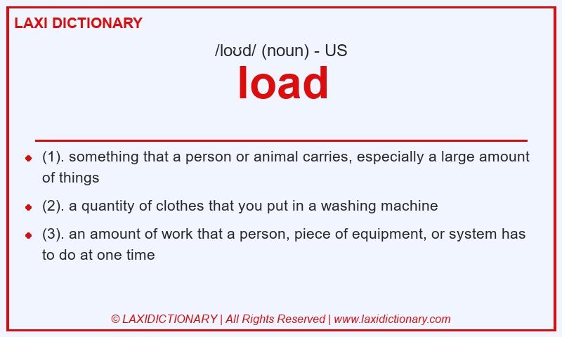 Definition load in American English
