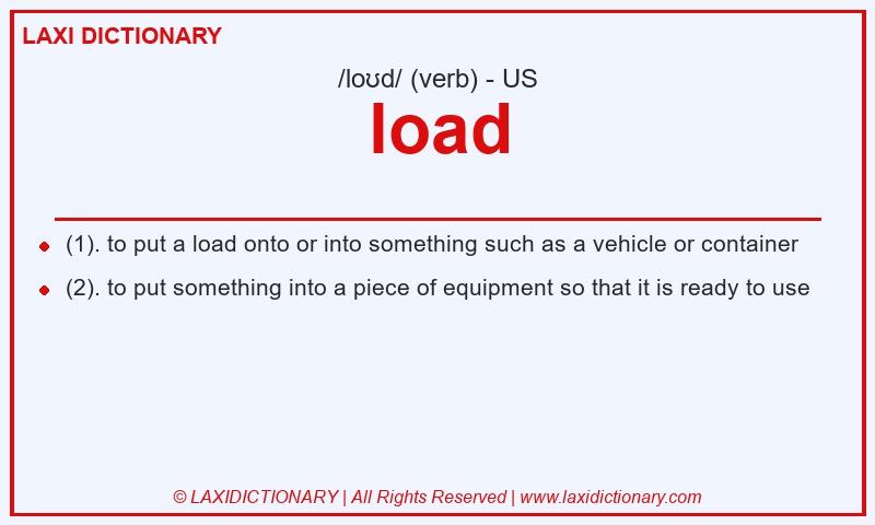 Definition load in American English