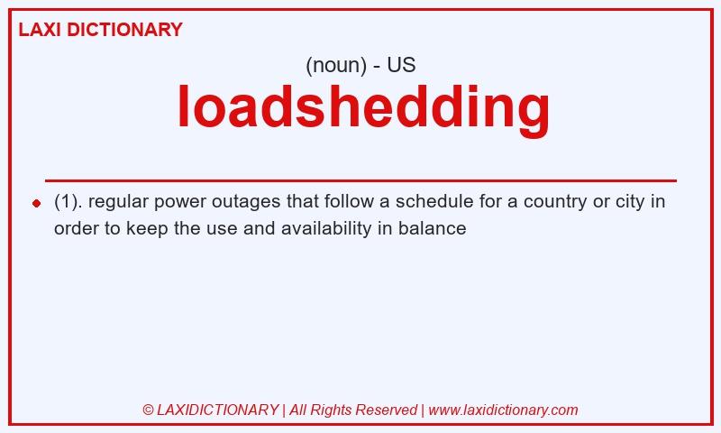 Definition loadshedding in American English