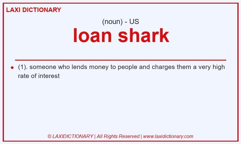 Definition loan shark in American English