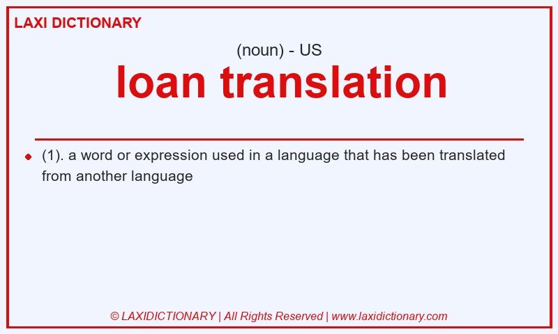 Definition loan translation in American English