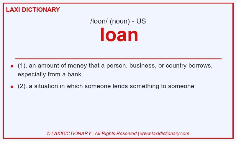 Definition loan in American English