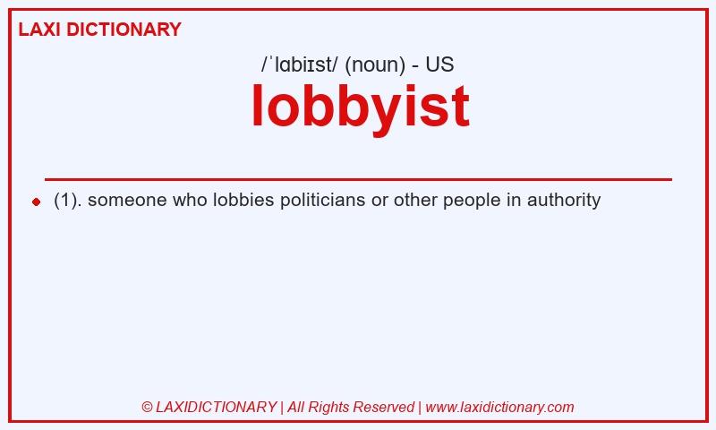 Definition lobbyist in American English