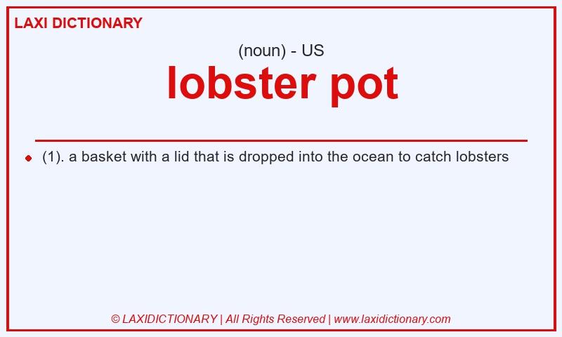 Definition lobster pot in American English
