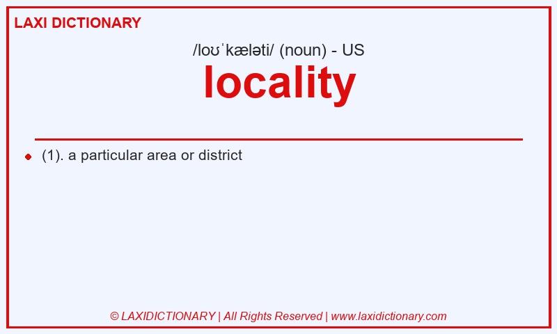 Definition locality in American English