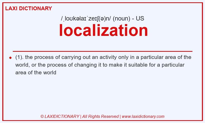 Definition localization in American English