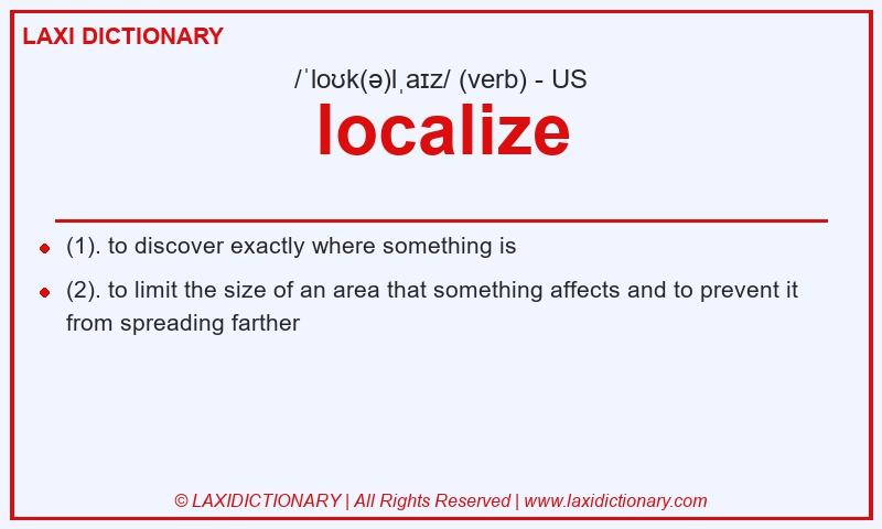 Definition localize in American English