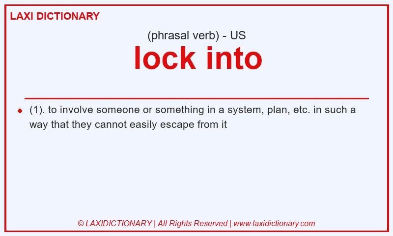 Definition lock into in American English