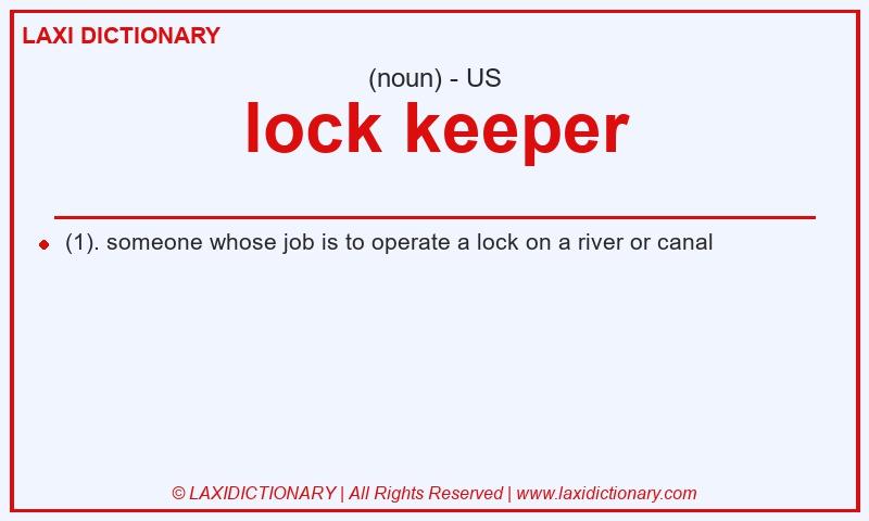 Definition lock keeper in American English