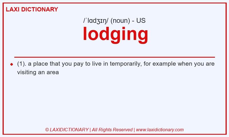 Definition lodging in American English