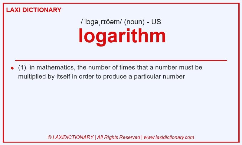 Definition logarithm in American English